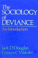 The Sociology of Deviance: An Introduction