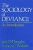 The Sociology of Deviance