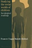 Studying the Social Worlds of Children